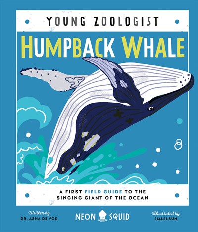 HUMPBACK WHALE: A FIRST FIELD GUIDE
