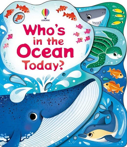 Who's in the Ocean Today? : Usborne