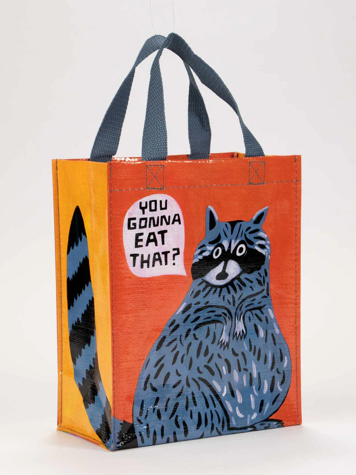 YOU GONNA EAT THAT HANDY TOTE