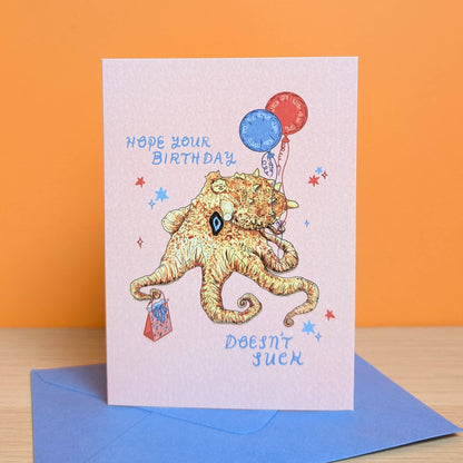 Octopus Birthday Card - Hope Your Bday Doesn't Suck - Pun
