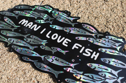 Man I Love Fish Holographic Bumper Sticker