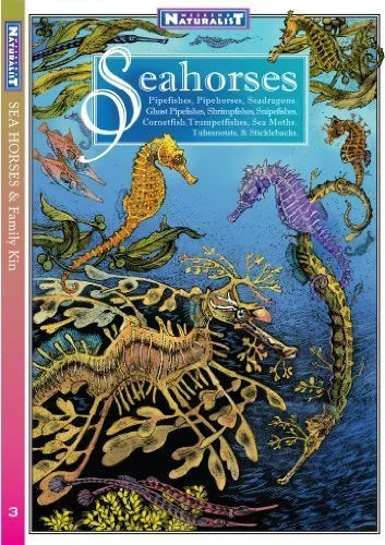 Seahorses and their Relatives Unfolding Science Guide