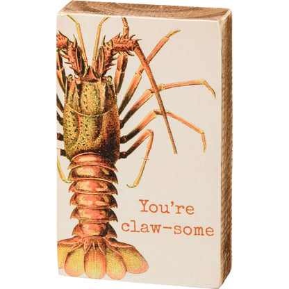 You're Clawsome Block Sign