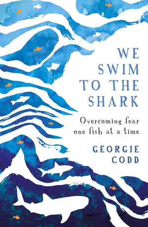 WE SWIM TO THE SHARK