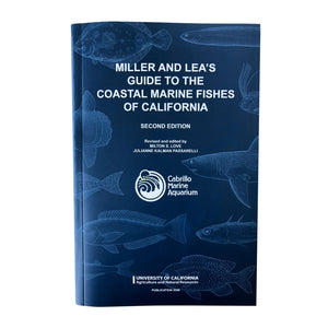 Miller and Lea’s Guide to the Coastal Marine Fishes of California