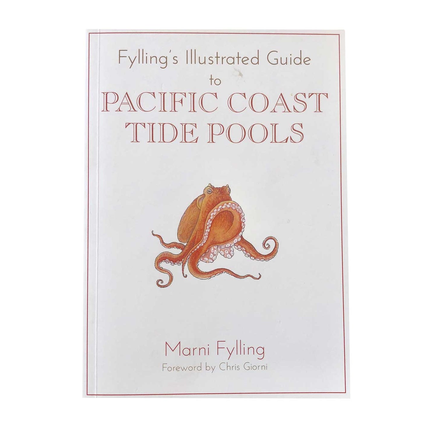 Fylling’s Illustrated Guide to Pacific Coast Tide Pools